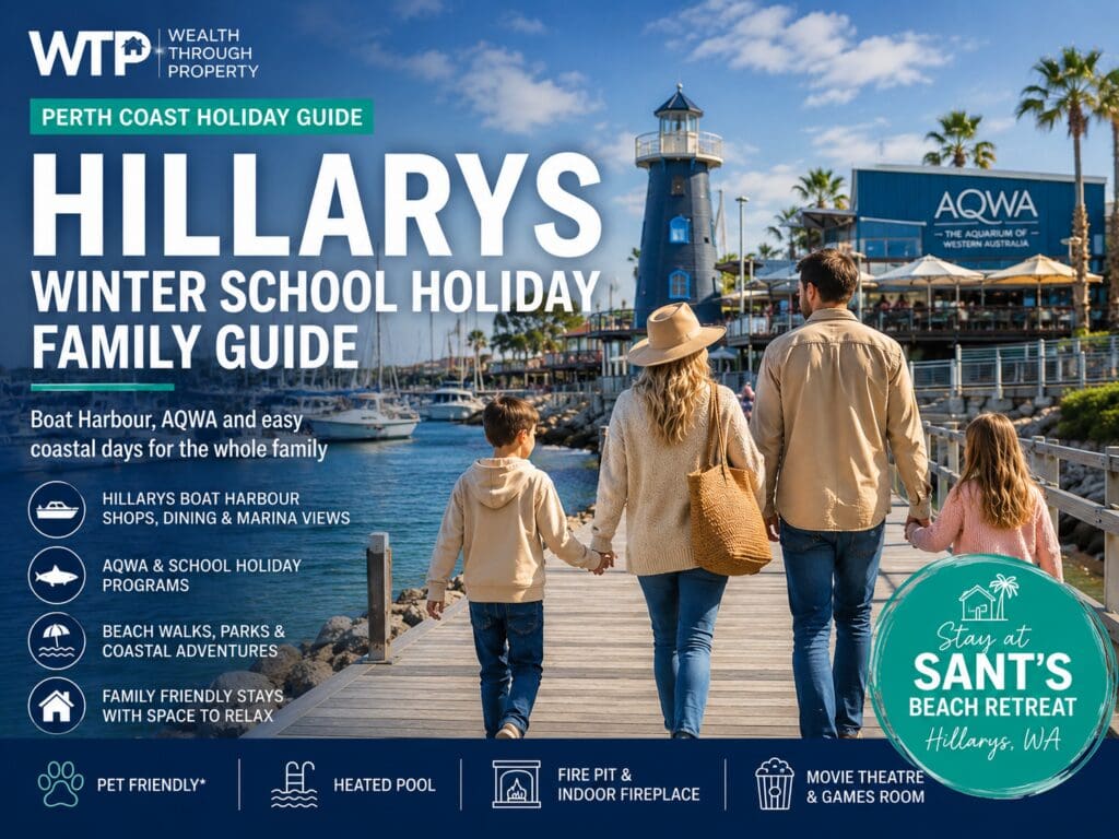 Featured image for a Hillarys family holiday guide, showing a premium Perth coastal stay style near Hillarys Boat Harbour and Sant’s Beach Retreat.