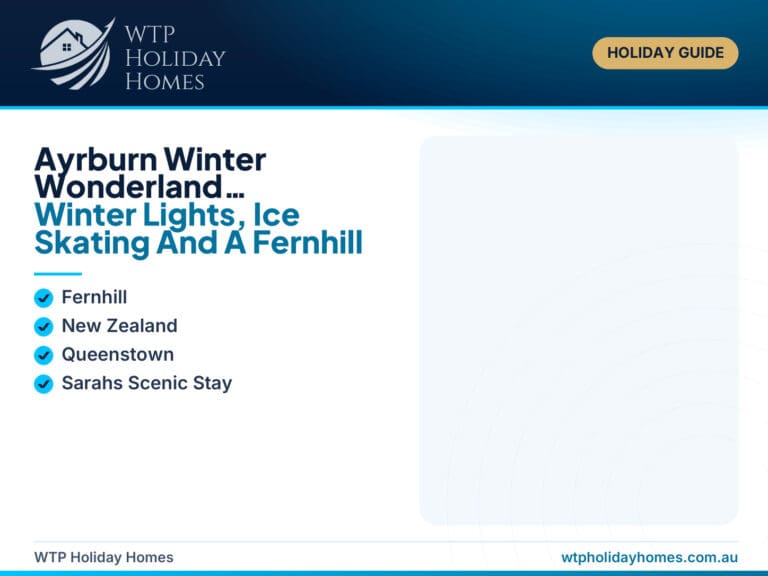 Featured image for an Ayrburn Winter Wonderland Queenstown stay guide, showing winter lights, alpine lake scenery, ice-skating atmosphere and a Fernhill holiday base.