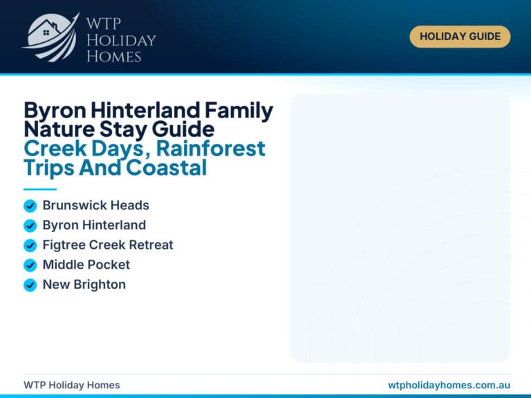 Byron Hinterland family nature stay guide featuring rainforest, creek scenery, Brunswick Heads and Northern Rivers family adventures.