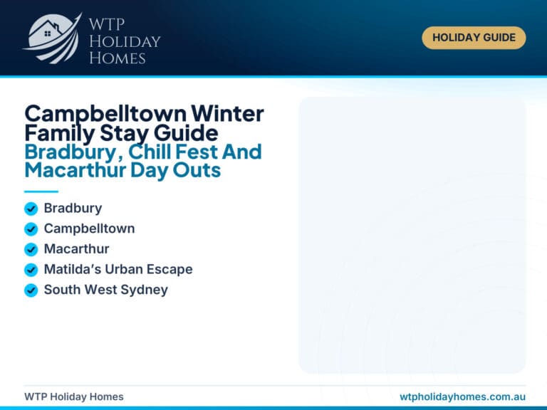 Featured image for a Campbelltown winter family stay guide showing Bradbury, Chill Fest, Billabong Parklands and Macarthur day-out planning.
