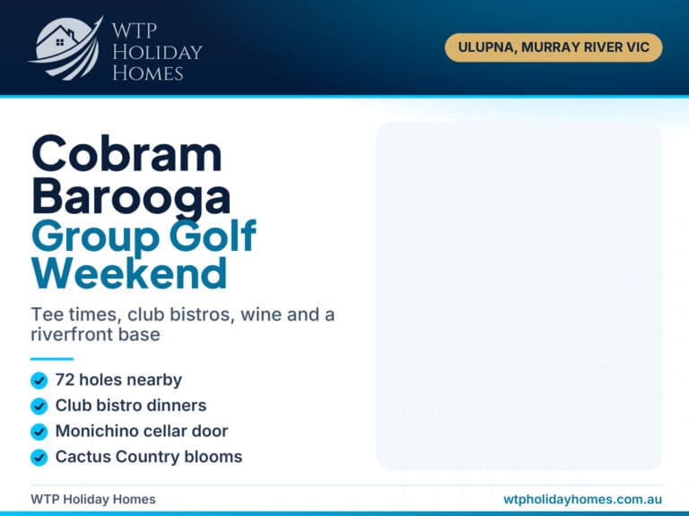 Cobram Barooga golf weekend cover for a group stay at Bob's River House, Ulupna, on the Murray River