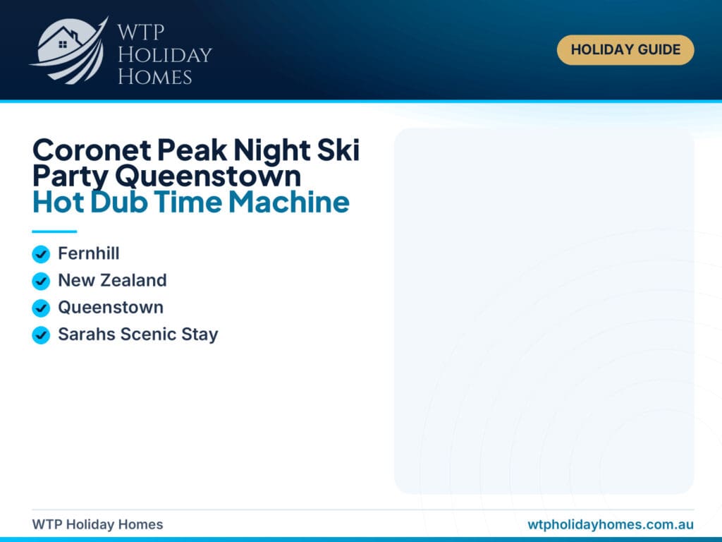 Queenstown night ski party guide image showing Coronet Peak lights, alpine snow, music event energy and Sarahs Scenic Stay as a Fernhill base.