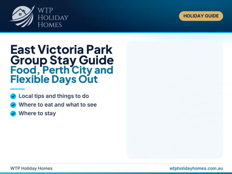 East Victoria Park group stay guide featuring Perth city, riverside activities, Albany Highway dining and a practical cottage base.