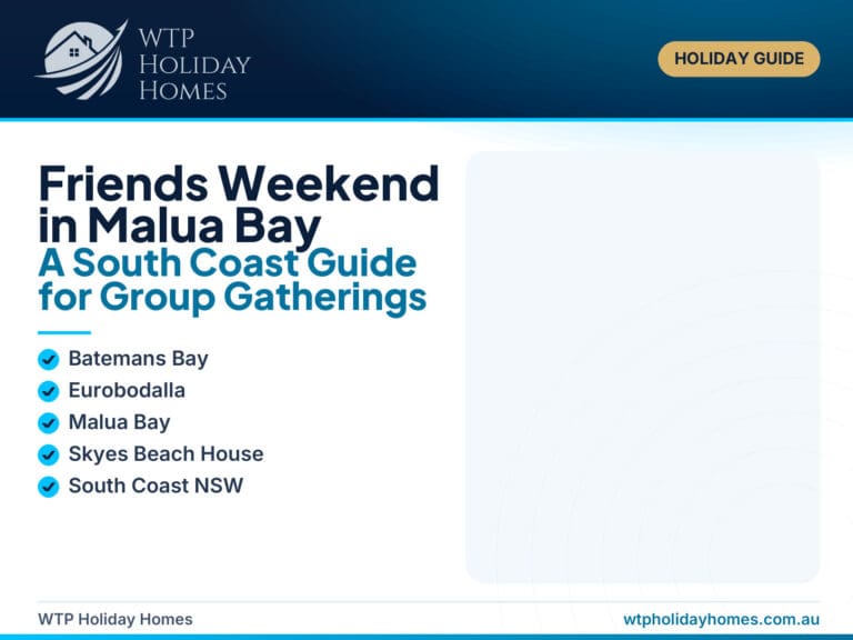 Featured image for a Malua Bay friends weekend guide, showing a premium South Coast coastal gathering style with beach, group stay and relaxed winter getaway cues.