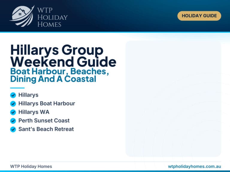 Featured image for a Hillarys group weekend guide, showing Hillarys Boat Harbour, beach walks, marina dining, AQWA and a spacious coastal stay for families or friends.