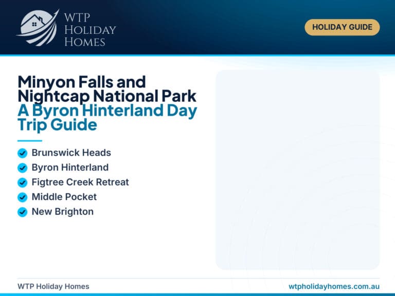Minyon Falls and Nightcap National Park day-trip guide showing rainforest, the waterfall lookout and a peaceful Middle Pocket cottage stay.