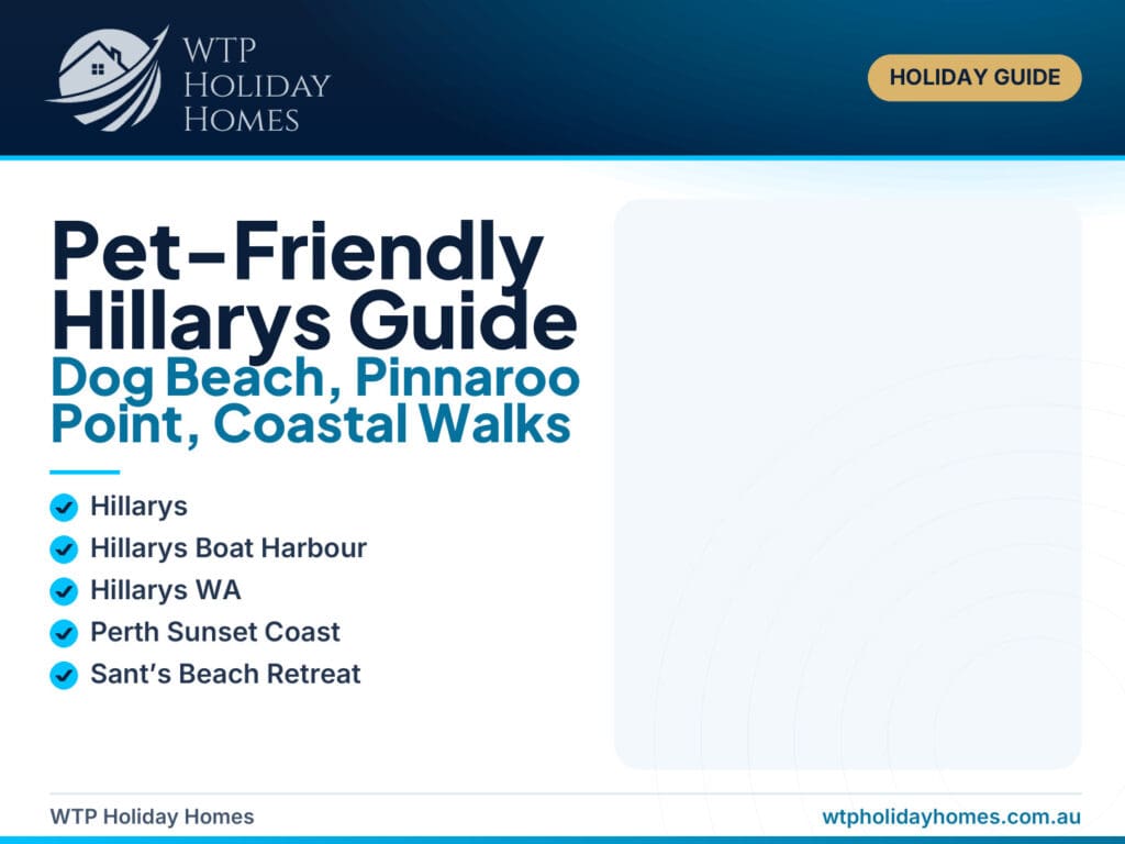 Featured image for a pet-friendly Hillarys guide showing Hillarys Dog Beach, coastal walks, harbour dining and a relaxed family holiday-home base.