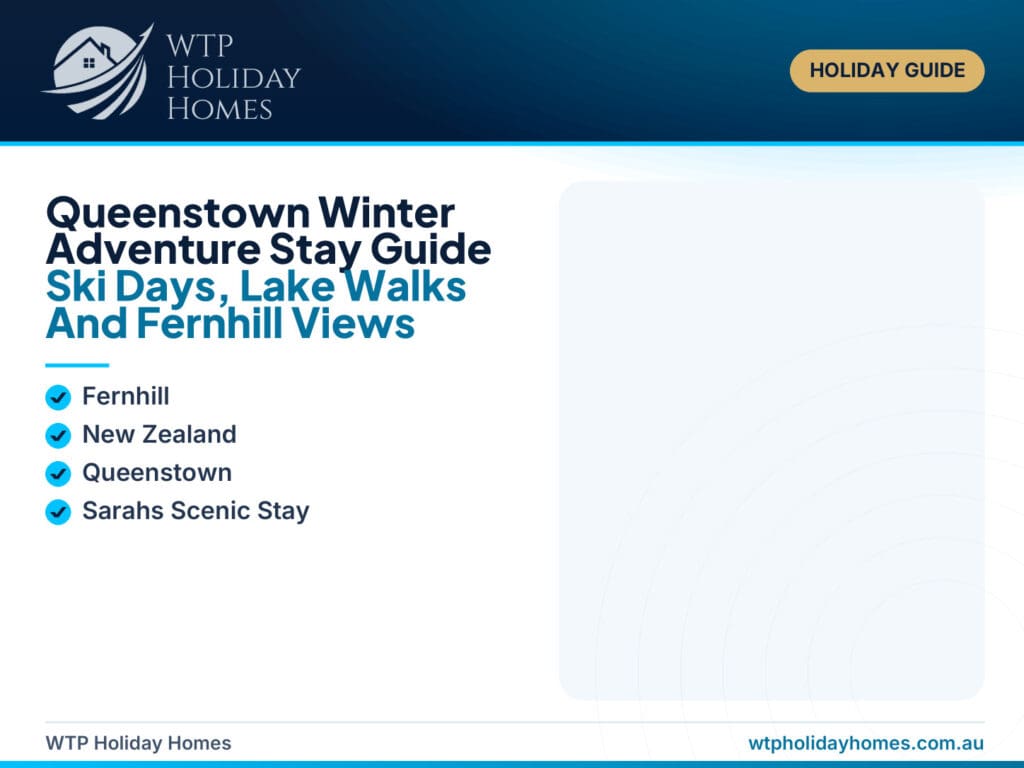 Featured image for a Queenstown winter adventure stay guide showing Lake Wakatipu, mountain views, ski-day planning and a warm Fernhill apartment base.