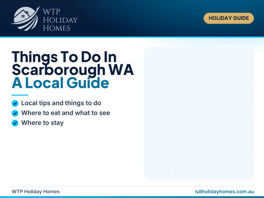Things To Do In Scarborough WA: A Local Guide
